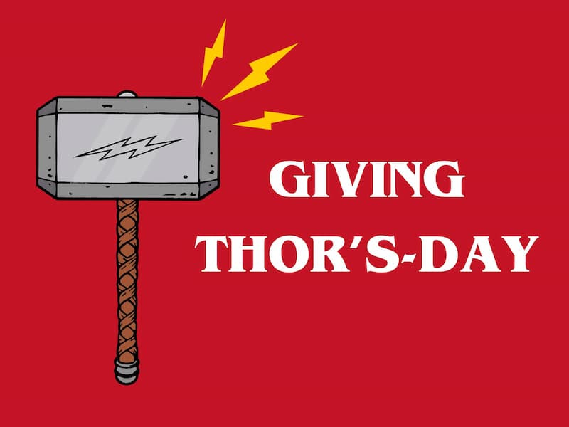 Giving Thor's Day